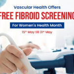 Free Fibroid Screening in Women's Health Month