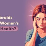 Do Fibroids Impact Women's Mental Health?